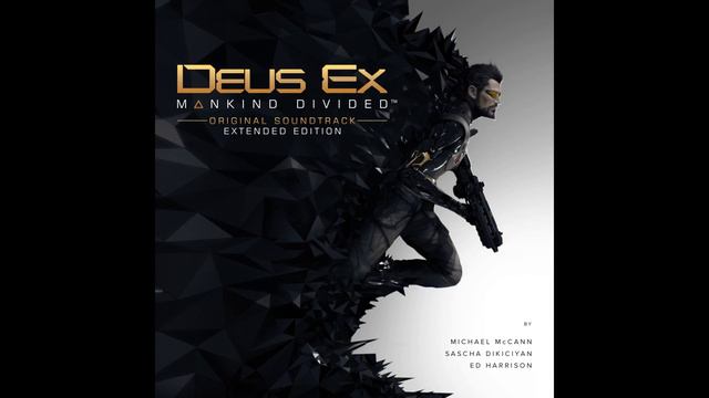 Deus Ex: Mankind Divided - Full Original Soundtrack [Extended Edition] смотреть онлайн