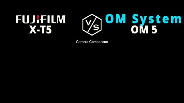 FujiFilm X-T5 Vs Olympus OM-5