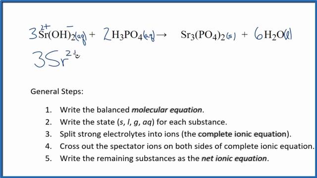 How to Write the Net Ionic Equation for Sr(OH)2 + H3PO4 = Sr3(PO4)2 + H2O смотреть онлайн