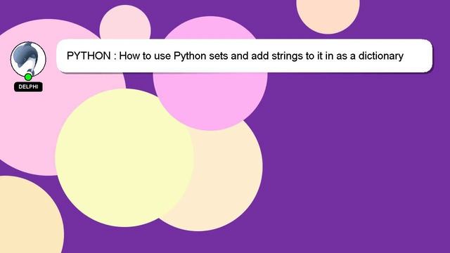 PYTHON : How to use Python sets and add strings to it in as a dictionary value смотреть онлайн