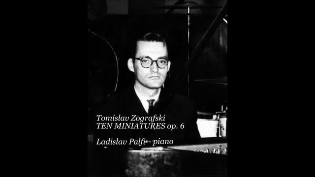 Tomislav Zografski: Ten miniatures with maestro Ladislav Palfi смотреть онлайн