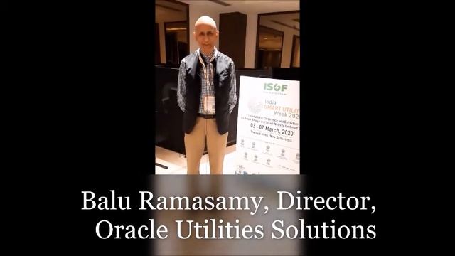 ISUW 2020 | Balu Ramasamy, Oracle Utilities Solutions | EXPERIENCE OF ISUW 2020 CONFERENCE смотреть онлайн