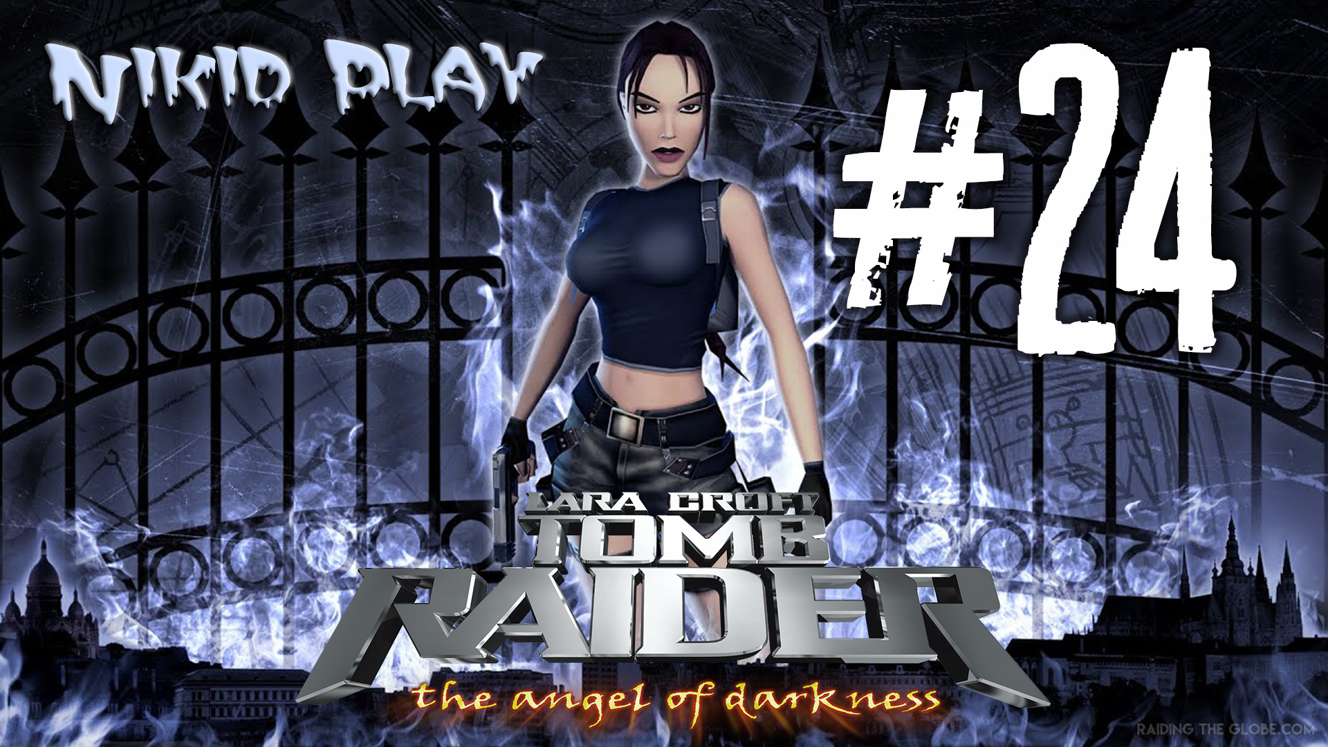 Tomb Raider the angel of darkness серия 24 смотреть онлайн