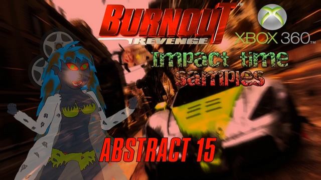Impact Time samples - Burnout Revenge (Xbox 360) смотреть онлайн
