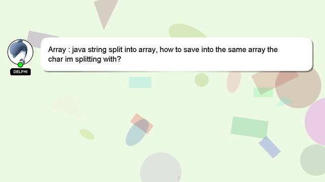 Array : java string split into array, how to save into the same array the char im splitting with? смотреть онлайн