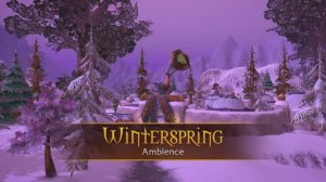Winterspring - Music & Ambience - World of Warcraft