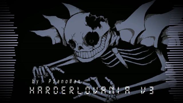 [PianoMan]- (Hard Mode): Harderlovania Remix V3