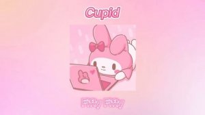 [1 hour]  FIFTY FIFTY (피프티 피프티) - Cupid - (Twin Ver.) (Sped up) [Lyrics]