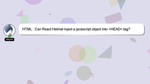 HTML : Can React Helmet inject a javascript object into HEAD tag? смотреть онлайн
