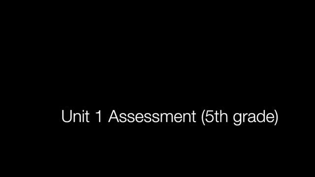 Unit 1 Assessment Grade 5 смотреть онлайн