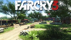 ЗАХВАТ АВАНПОСТА | ПРОХОЖДЕНИЕ FAR CRY 3 БЕЗ КОММЕНТАРИЕВ