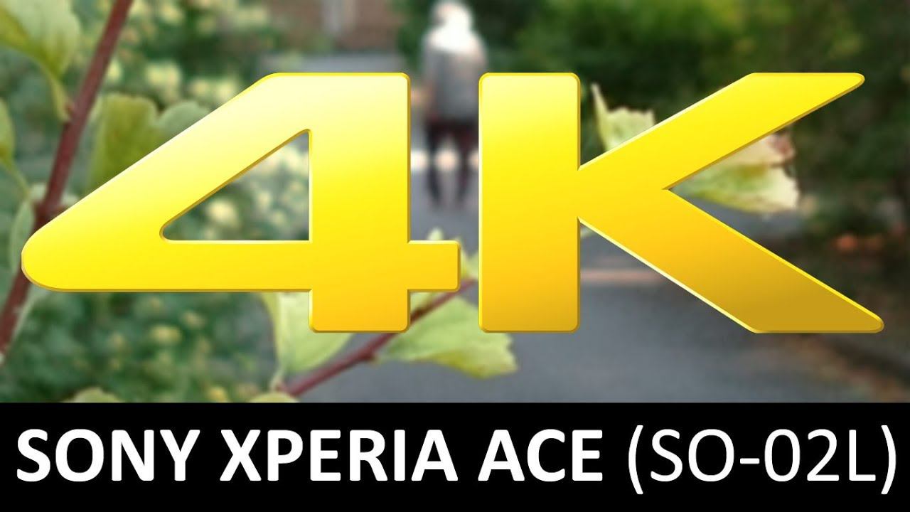 SONY XPERIA Ace 4K видео смотреть онлайн