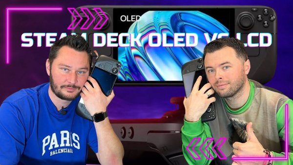 Сравнение Steam Deck Oled и Steam Deck Lcd | Посмотри перед покупкой