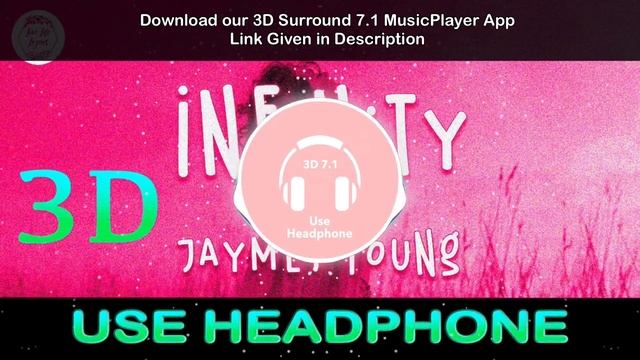 Infinity (3D Audio) | Jaymes Young смотреть онлайн