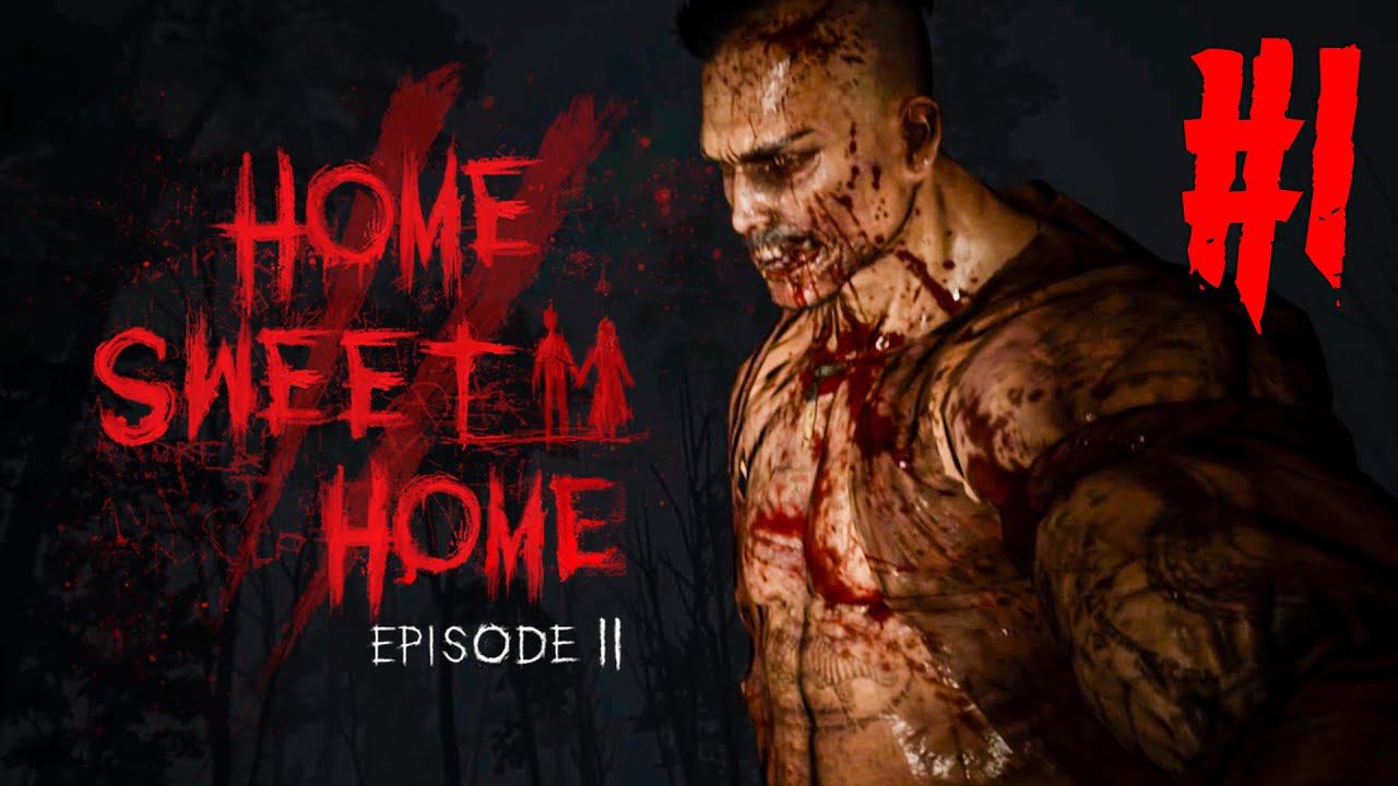 Home Sweet Home Episode 2 Part 2 Прохождение #1 - В ПОИСКАХ ЖЕНЫ! смотреть онлайн