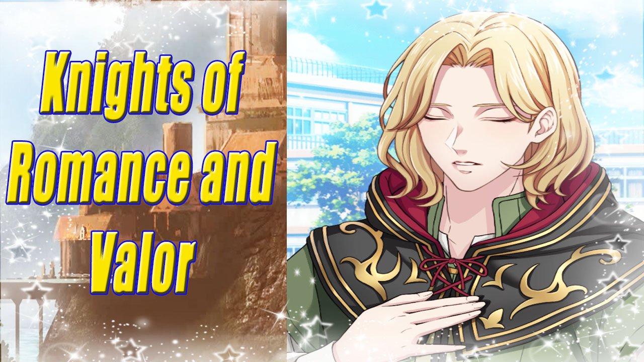 Knights of Romance and Valor / Рыцари романтики и доблести / Глава 15/Мордред/Сердца поют в унисон/