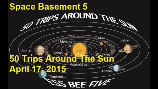 50 Trips Around The Sun - Track 14 - You Get What You See - Space Basement 5 смотреть онлайн