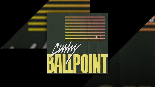 Cushy, Ballpoint - Night Driver