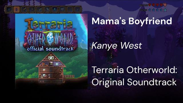 Mama's Boyfriend (Kanye West) - Terraria Otherworld: Original Soundtrack смотреть онлайн