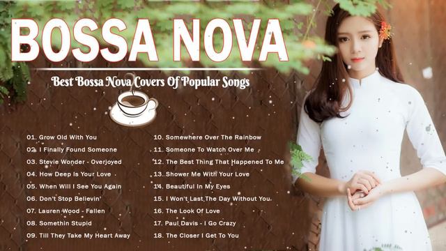 Bossa Nova Covers | Best Jazz And Bossa Nova Covers Popular Songs Ever #divachannel смотреть онлайн