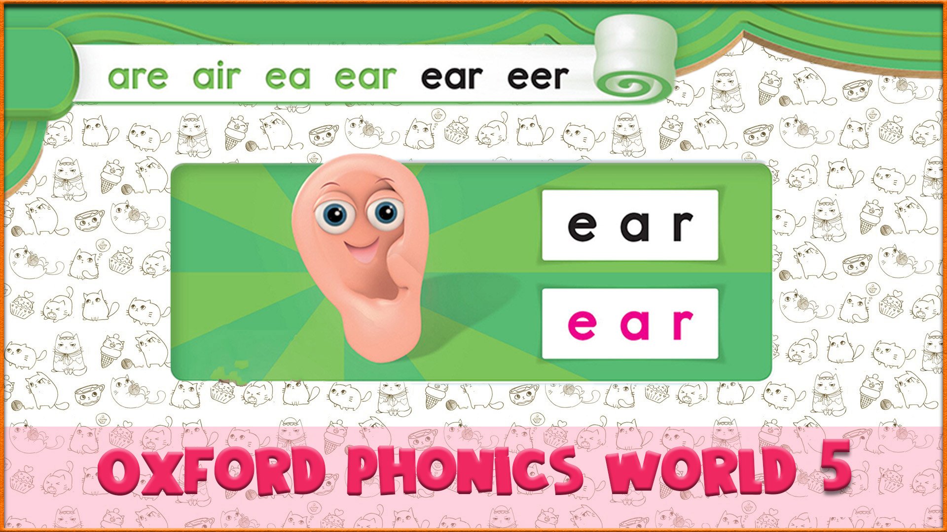 | ear | Oxford Phonics World 5 - Letter Combinations. #26 смотреть онлайн