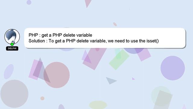 PHP : get a PHP delete variable смотреть онлайн