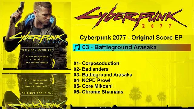 Cyberpunk 2077 - Original Score EP [FULL ALBUM] [FLAC] смотреть онлайн