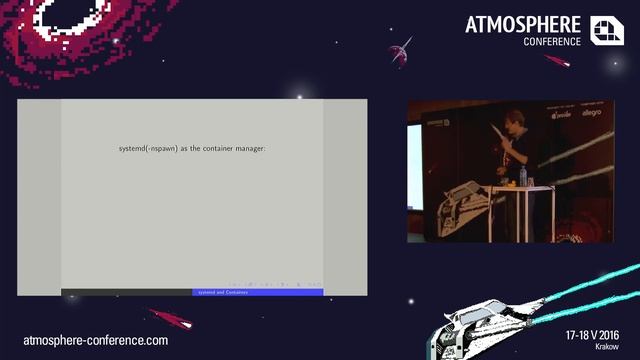 Atmosphere 2016 - systemd and Containers (Lennart Poettering) смотреть онлайн