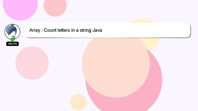 Array : Count letters in a string Java смотреть онлайн