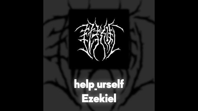 Ezekiel -  Help_urself (Акапелла / Acapella)
