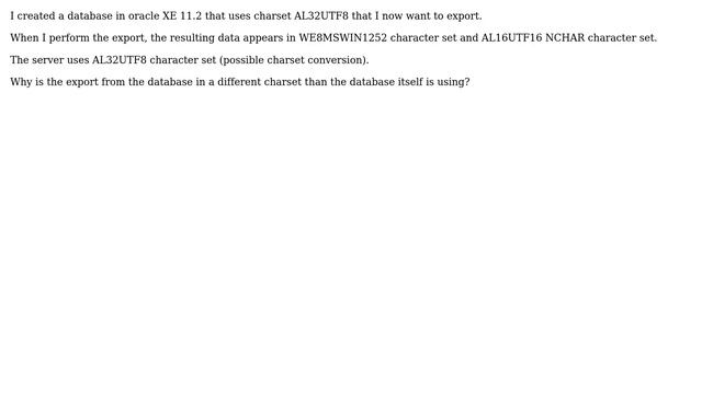 Databases: Oracle XE 11.2 Export / Import Charset смотреть онлайн