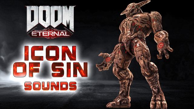 DOOM Eternal: Icon Of Sin Sounds + SFX