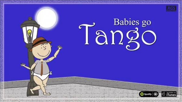 Babies Go Tango. Los grandes tangos en melodías para bebés. Tangos para bebés