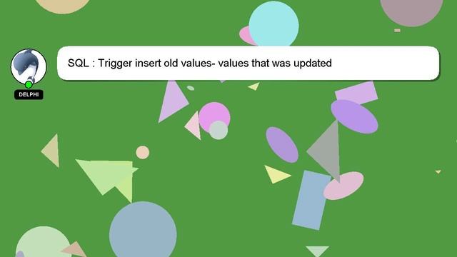 SQL : Trigger insert old values- values that was updated смотреть онлайн