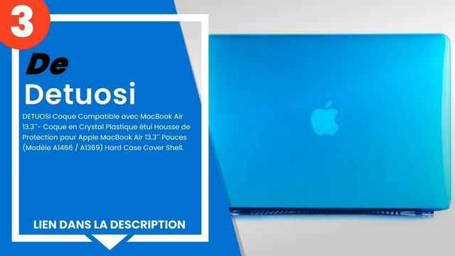 Les 4 Meilleures Coques Macbook Air 13.3 Pouces