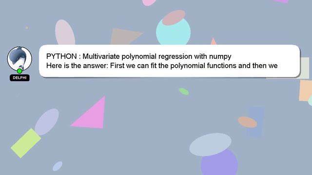 PYTHON : Multivariate polynomial regression with numpy смотреть онлайн