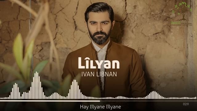 Ivan Libnan - Lîlyan 2022 ايڤان لبنان - لیلیان смотреть онлайн