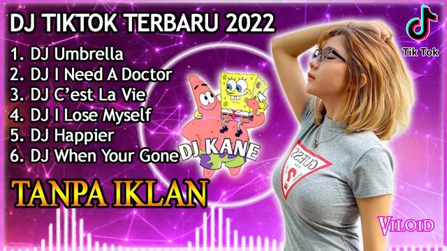 DJ TIKTOK TERBARU 2022 - DJ UMBRELLA | REMIX VIRAL TIKTOK | DJ TANPA IKLAN