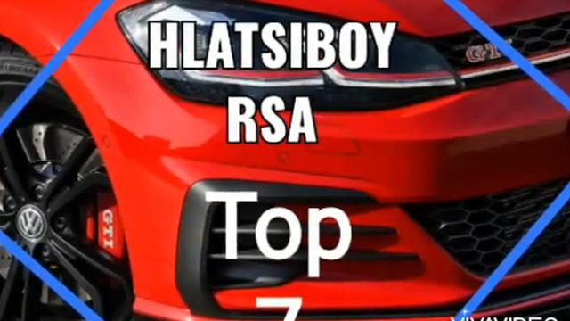 Top 7 Feat(Mocarzen,TK,Rosh B) By Hlatsiboy Rsa