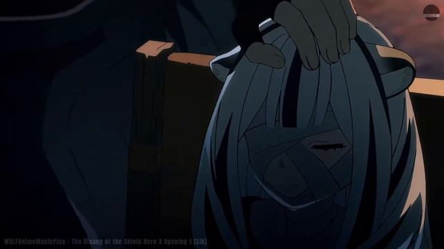 WOLFAnimeMusicPlus | Восхождение героя щита 3 - TV Opening 1 [SIN] MADKID смотреть онлайн