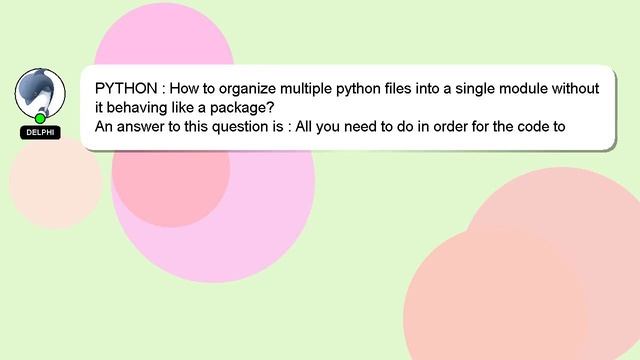 PYTHON : How to organize multiple python files into a single module without it behaving like a pack смотреть онлайн