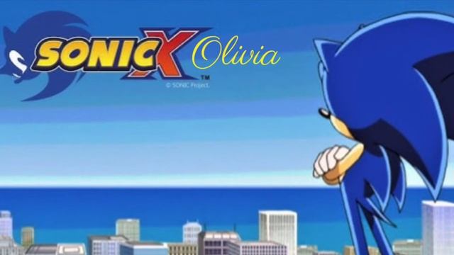 [Remix] [Crossover Concept] Sonic X Olivia Anime Opening Extended Theme смотреть онлайн