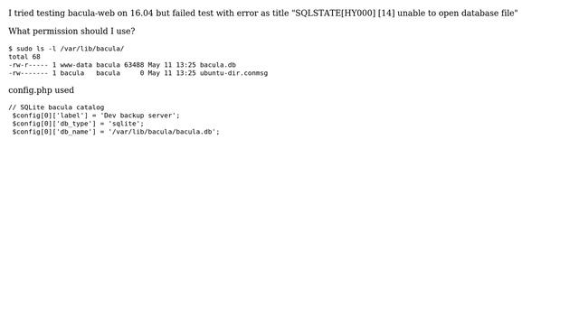 Ubuntu: Bacula web: SQLSTATE[HY000] [14] unable to open database file смотреть онлайн
