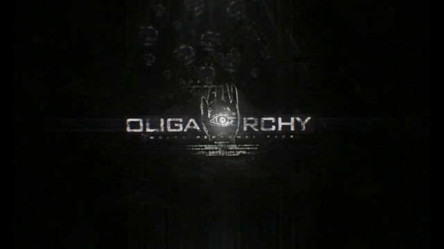 Oligarchy 2.0 By Wolfs смотреть онлайн