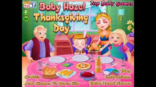 Бесплатные игры онлайн Baby Hazel Thanksgiving Day Малышка Хейзел День Благодорения, игра для дет смотреть онлайн