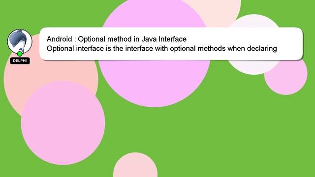 Android : Optional method in Java Interface смотреть онлайн