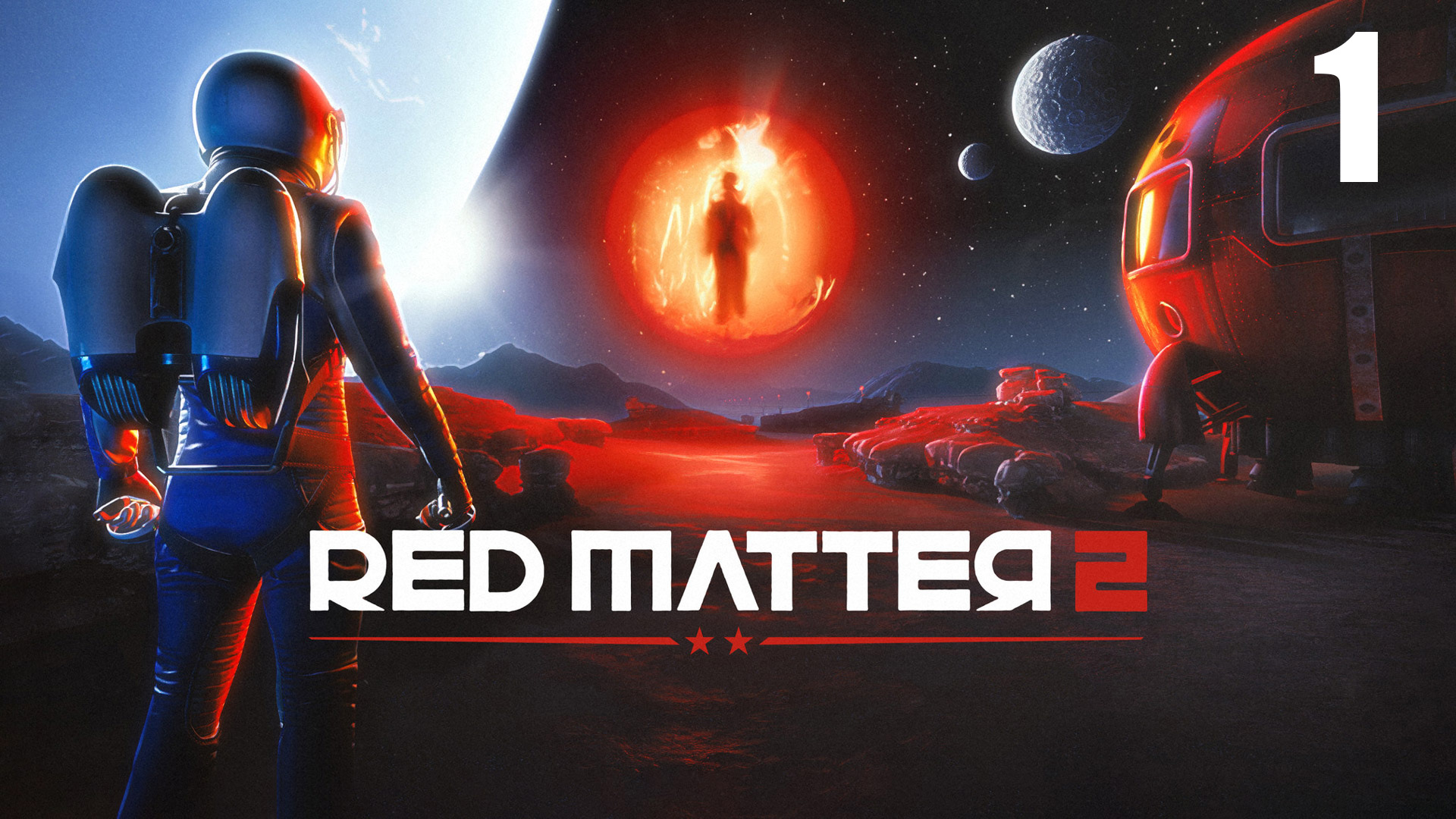 Red Matter 2 VR Часть 1 смотреть онлайн