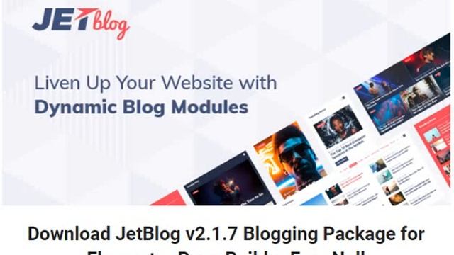 Download JetBlog v2 1 7 Blogging Package for Elementor Page Builder Free Null смотреть онлайн