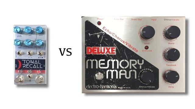 Chase Bliss Audio Tonal Recall vs EHX Deluxe Memory Man MN3005 смотреть онлайн
