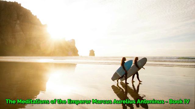 Best Stoicism Quotes | The Meditations Of Marcus Aurelius Audiobook Book IV | Ocean White Noise